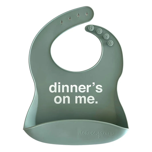 DINNER'S ON ME baby bib