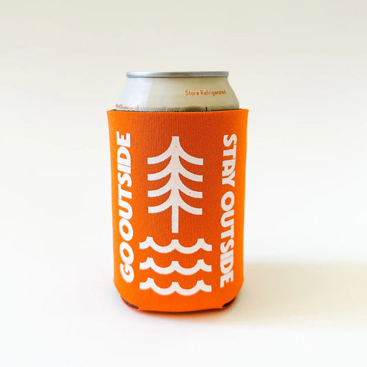 GO OUTSIDE STAY OUTSIDE koozie