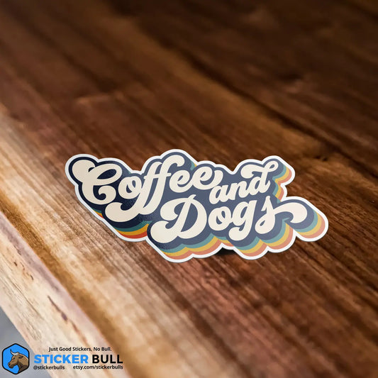 COFFEE AND DOGS sticker