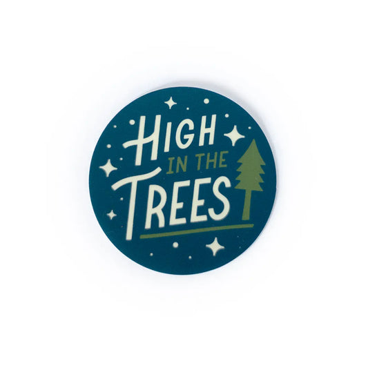 HIGH IN THE TREES sticker