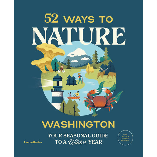 52 WAYS TO NATURE: WASHINGTON book